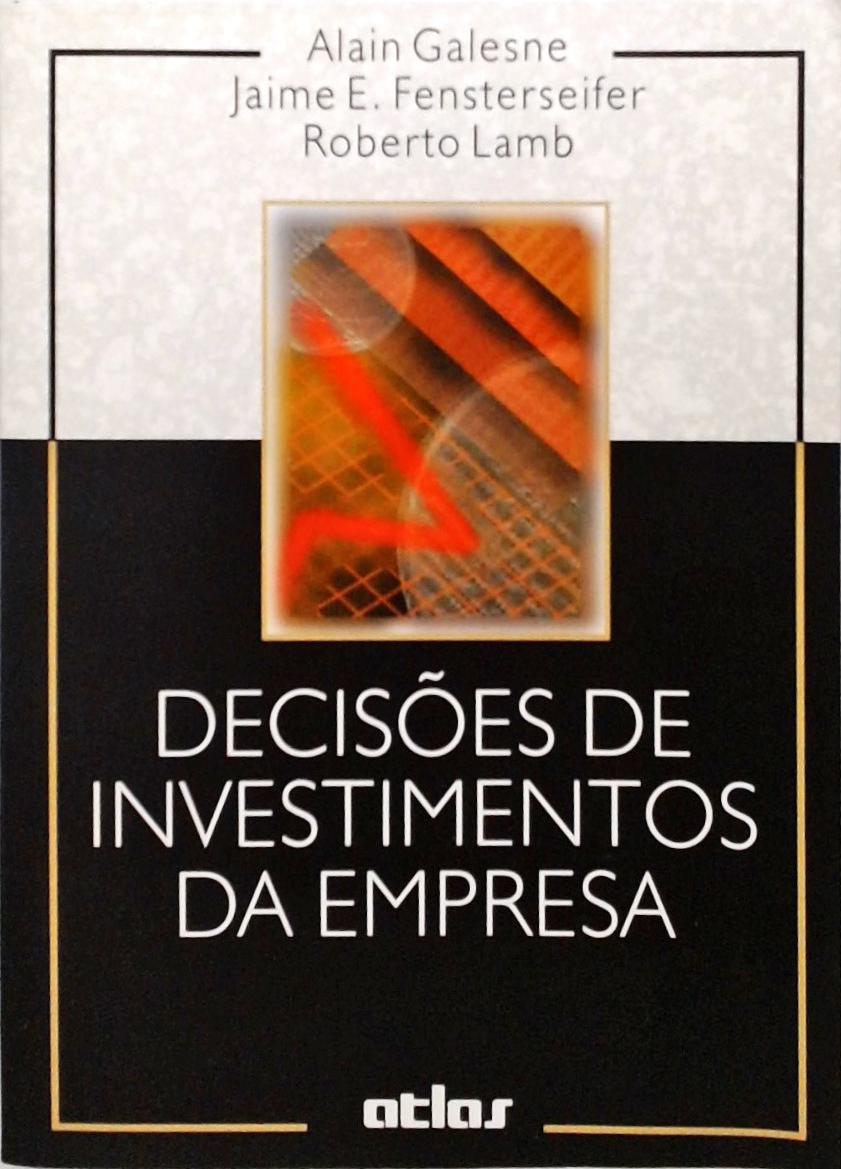 Decisões De Investimentos Da Empresa