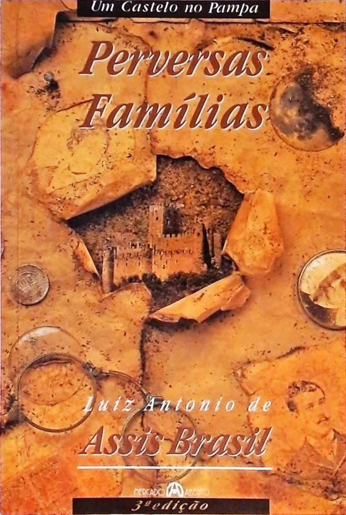 Um Castelo No Pampa - Perversas Famílias