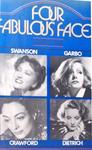 Four Fabulous Faces - Swanson - Garbo - Crawford - Dietrich