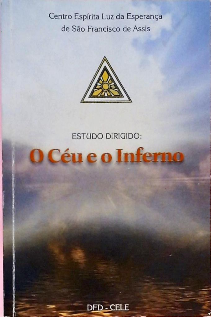 Estudo Dirigido - O Céu E O Inferno