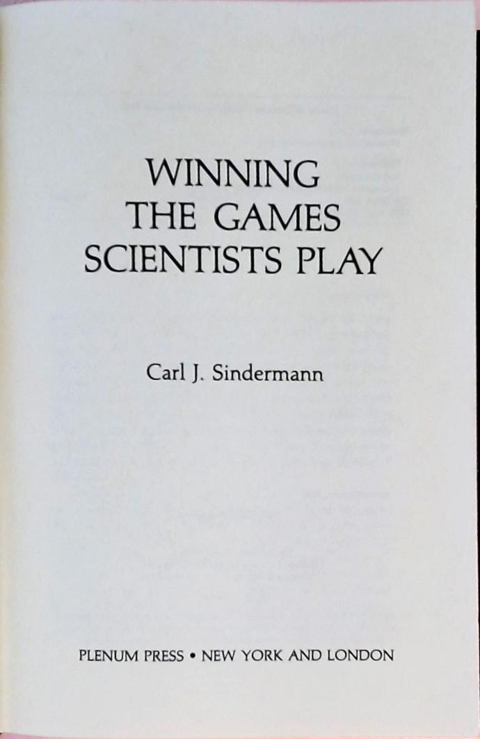 Winning the Games Scientists Play