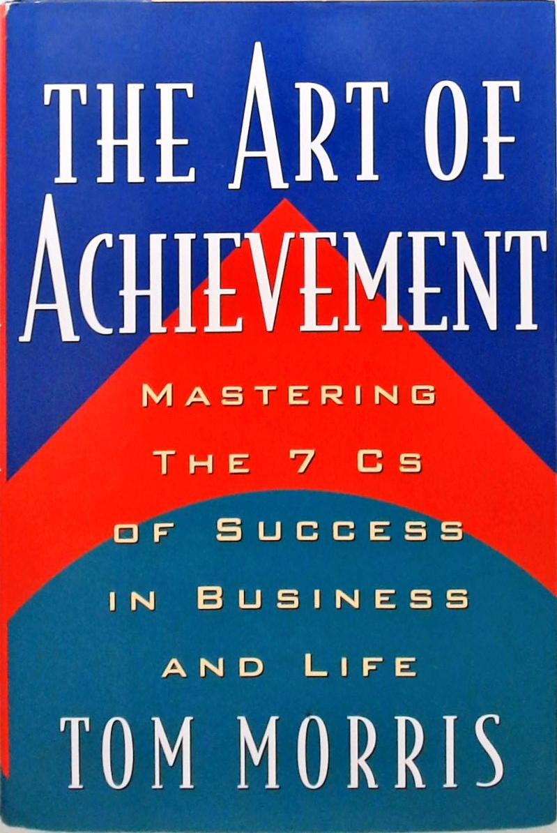 The Art of Achievement