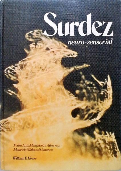 Surdez - Neuro-Sensorial