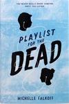 Playlist For The Dead