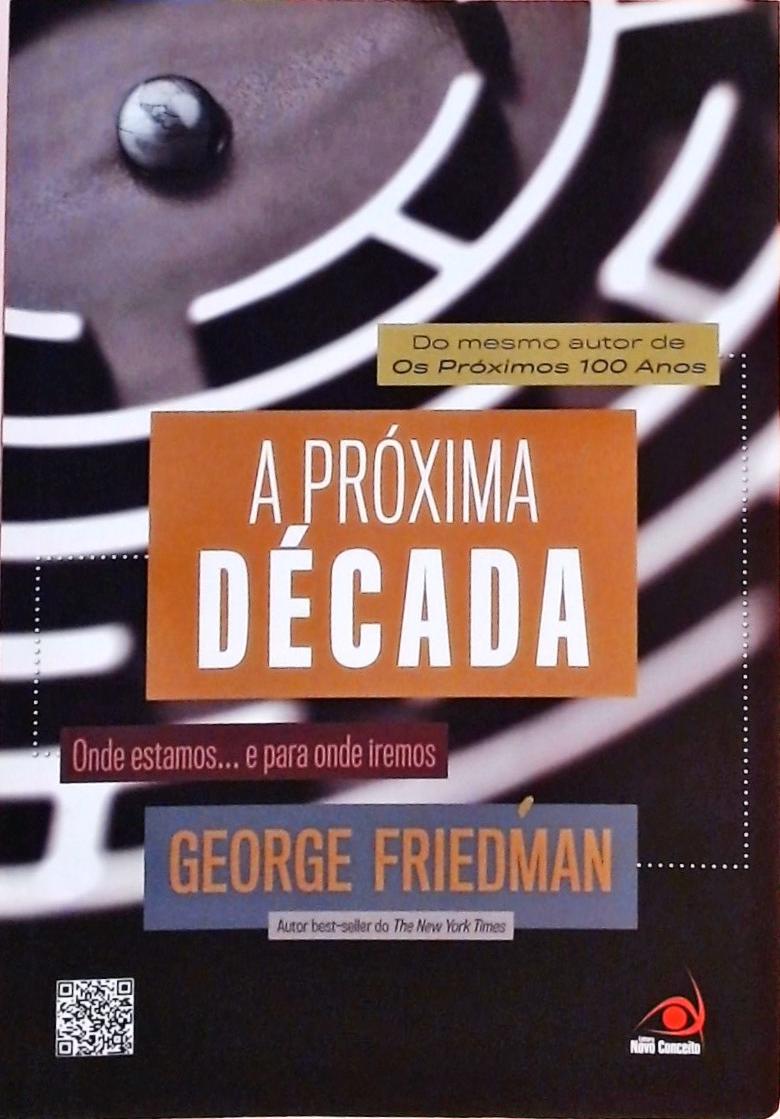 A Próxima Década