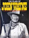 The Films Of Jonh Wayne