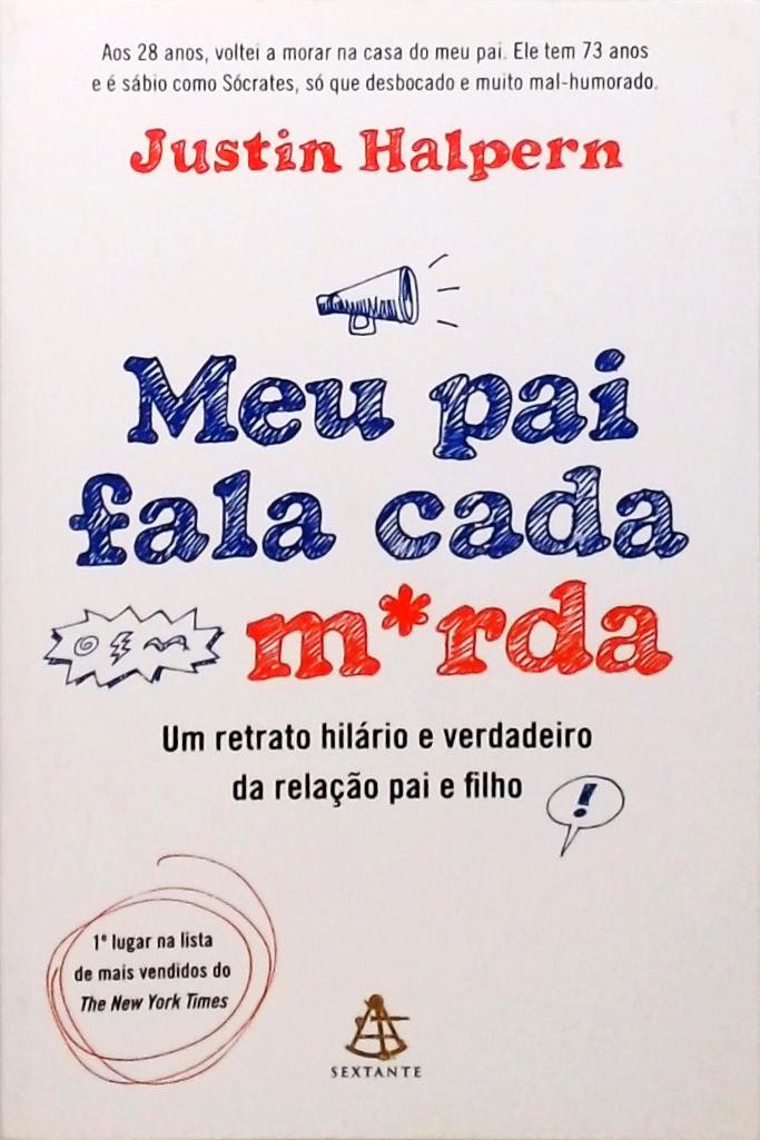 Meu Pai Fala Cada Merda