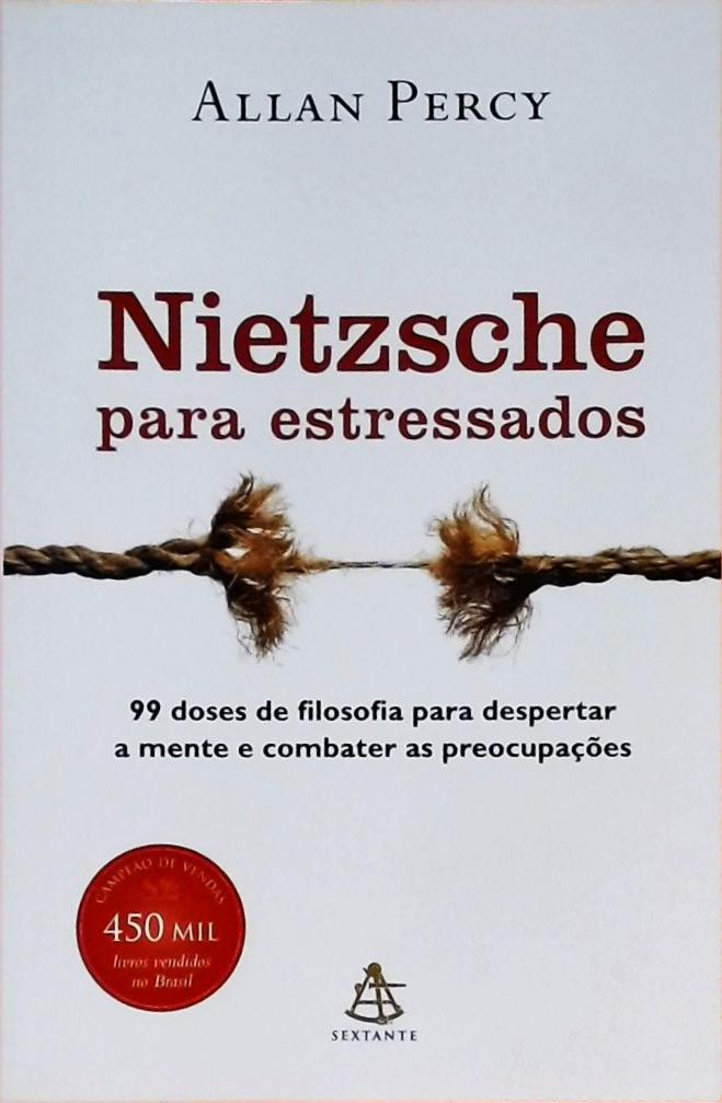 Nietzsche para Estressados