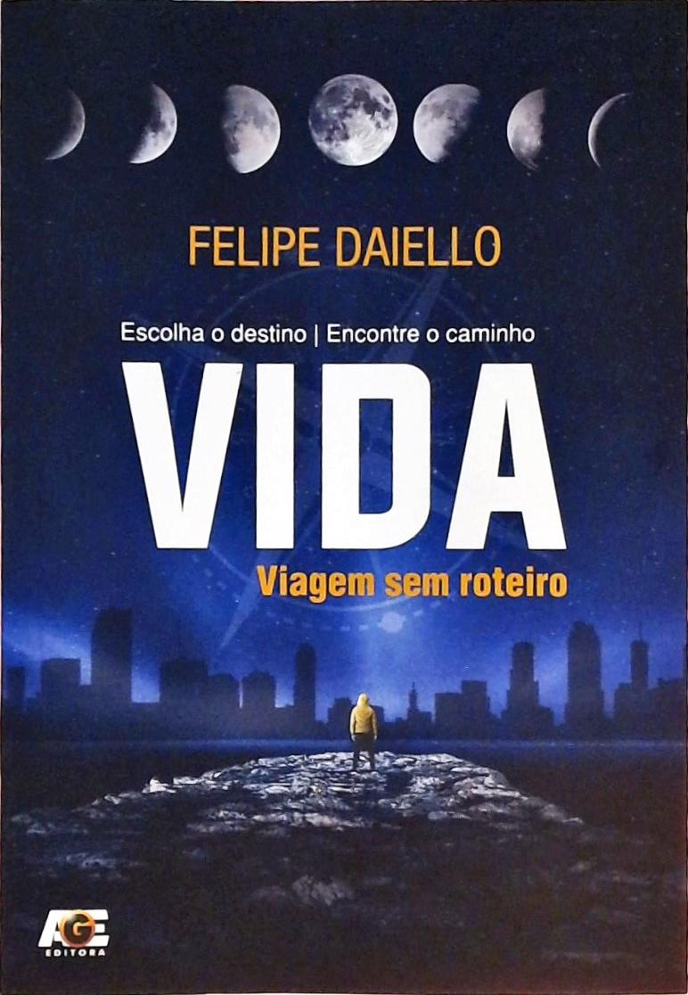 Vida: Viagem Sem Roteiro