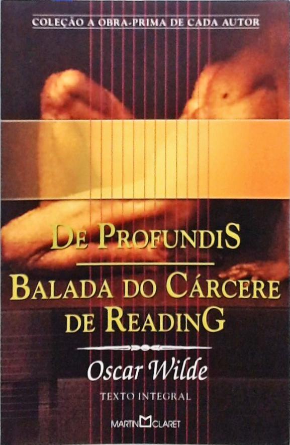 De Profundis - A Balada Do Cárcere De Reading