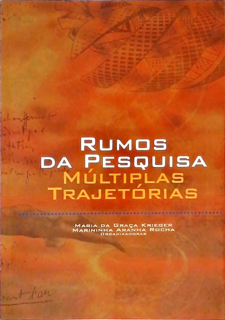 Rumos da Pesquisa - Múltiplas Trajetórias