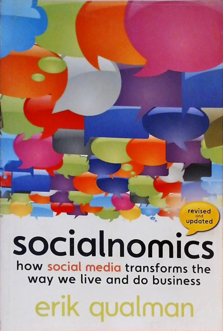 Socialnomics - How Social Media Transforms the Way We Live and Do Business