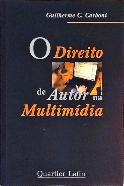 O Direito De Autor Na Multimídia