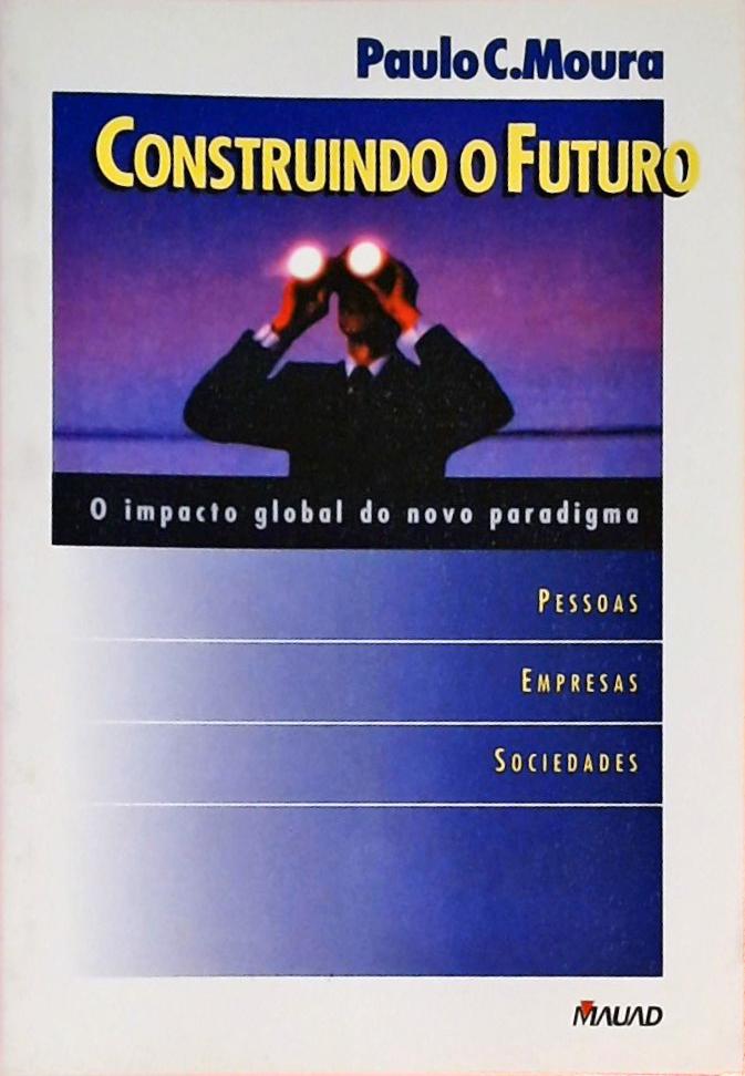 Construindo O Futuro