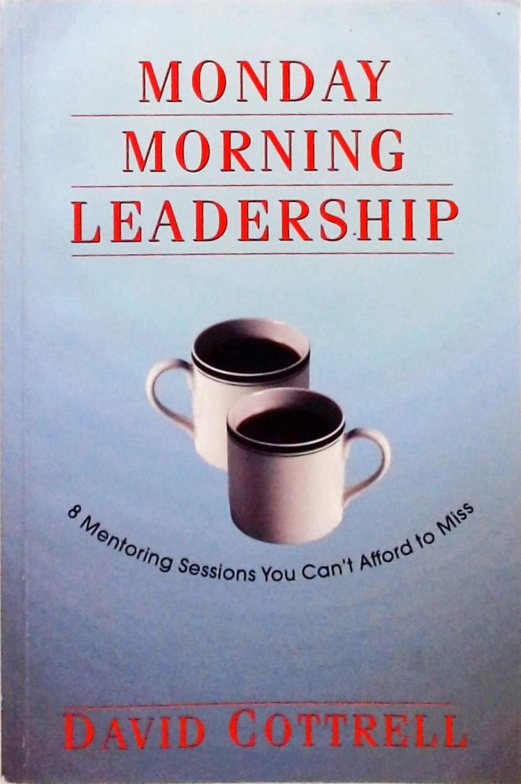 Monday Morning Leadership