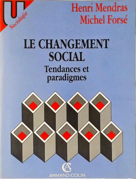 Le Changement Social - Tendances Et Paradigmes