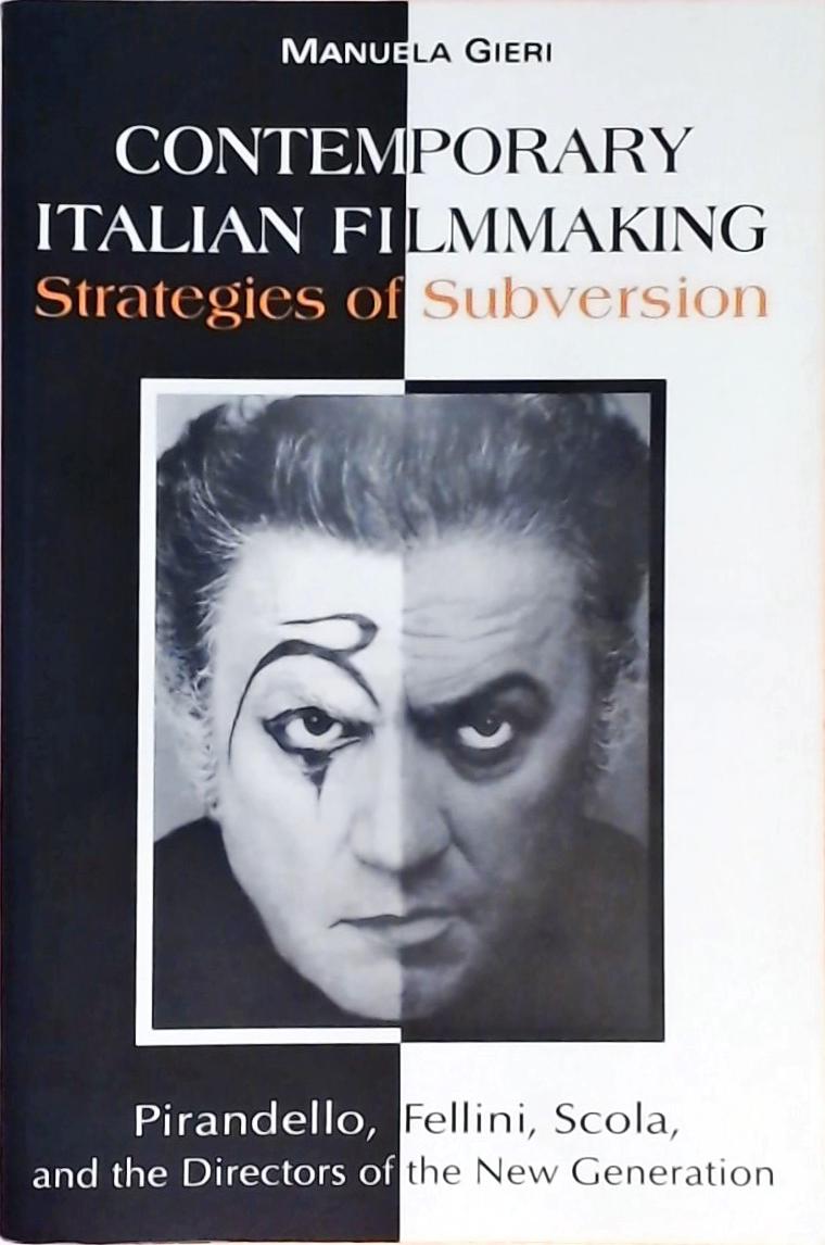 Contemporary Italian Filmmaking - Strategies of Subversion
