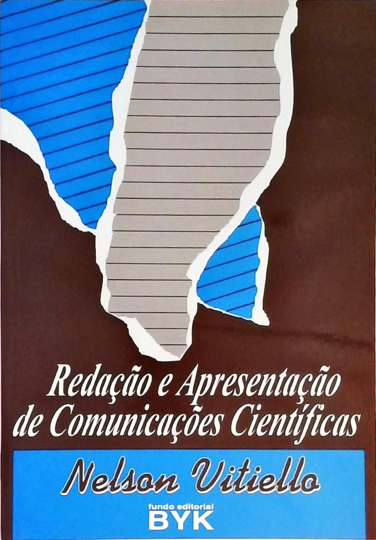 Redação e Apresentação de Comunicações Científicas