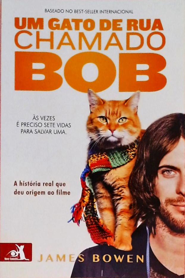 Um Gato De Rua Chamado Bob