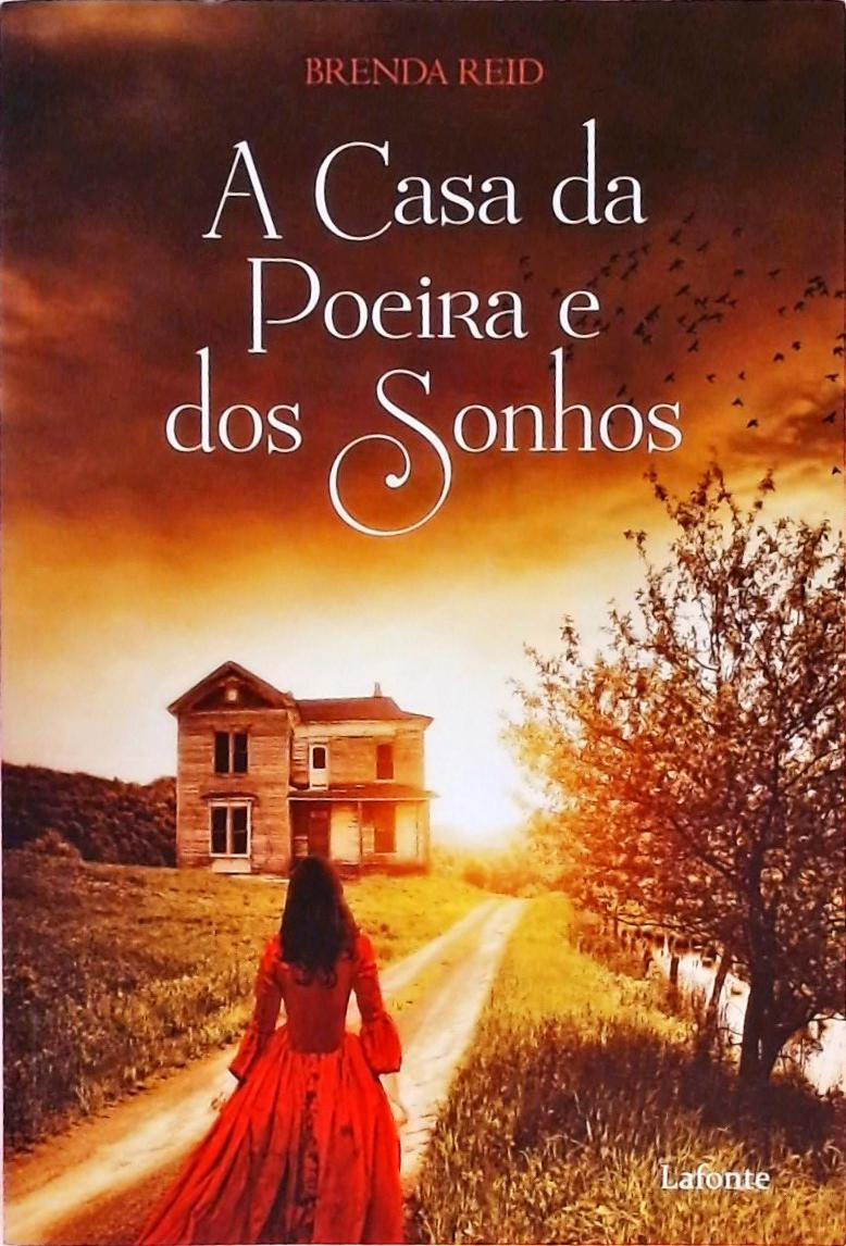 A Casa Da Poeira E Dos Sonhos