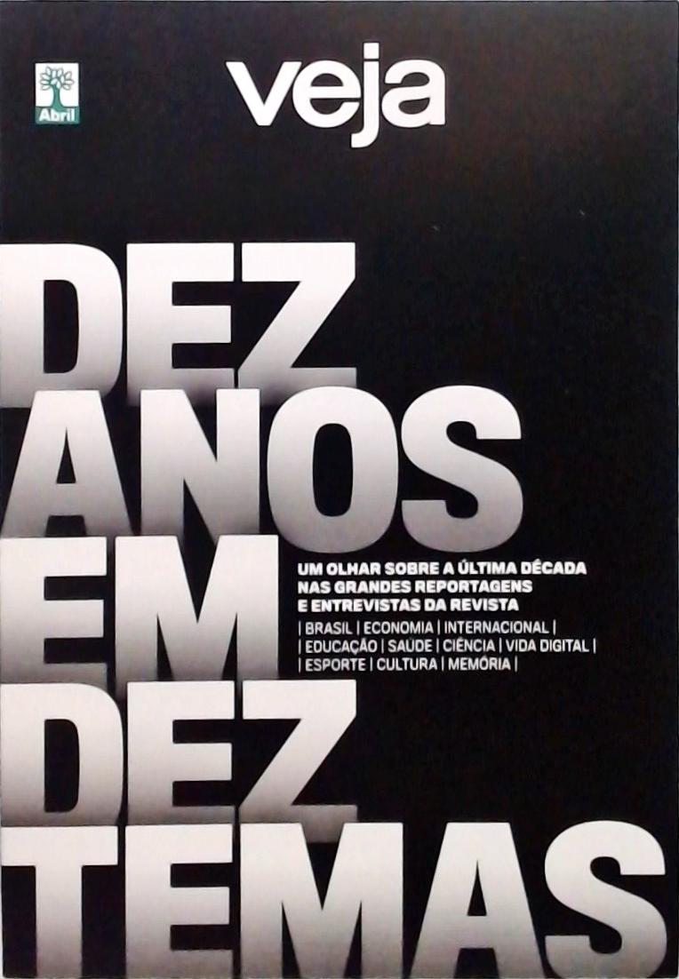 Dez Anos Em Dez Temas