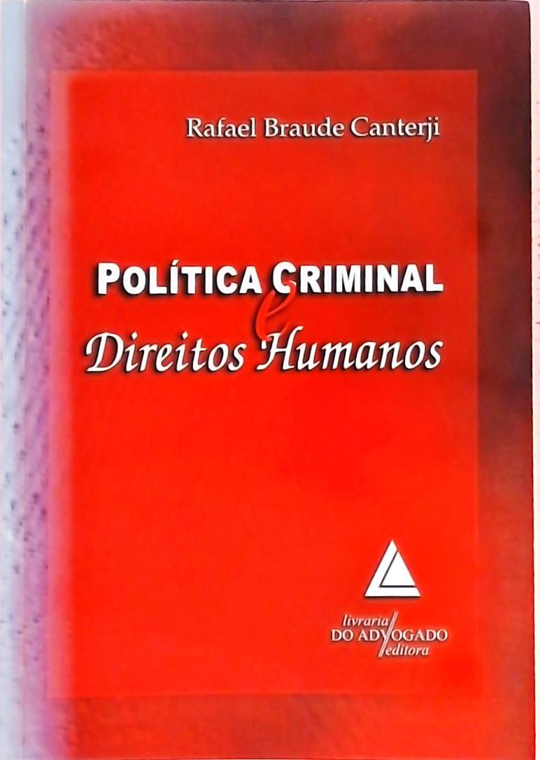 Política Criminal E Direitos Humanos