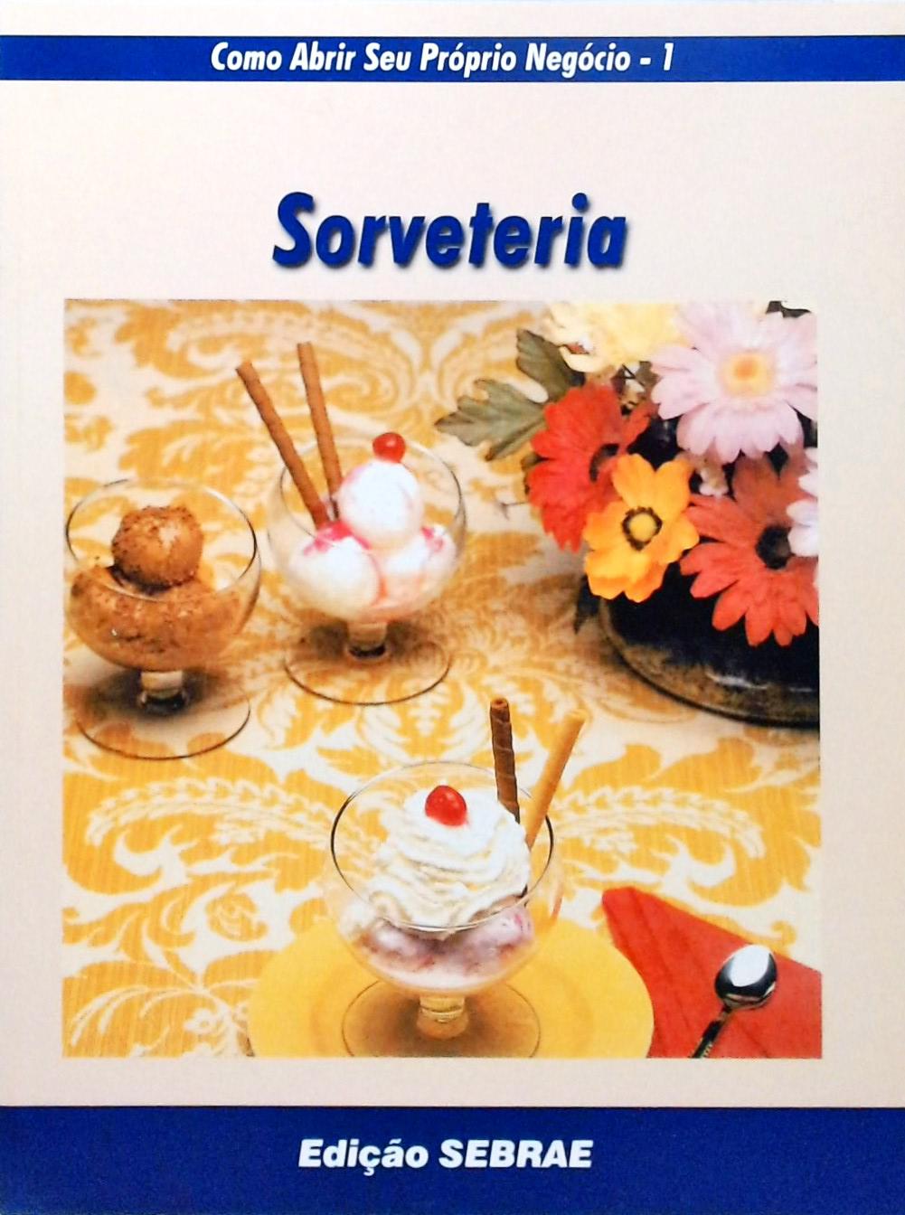 Como Abrir Seu Próprio Negócio - Sorveteria