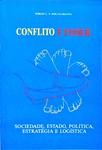 Conflito E Poder - Sociedade Estado Política Estratégia E Logística