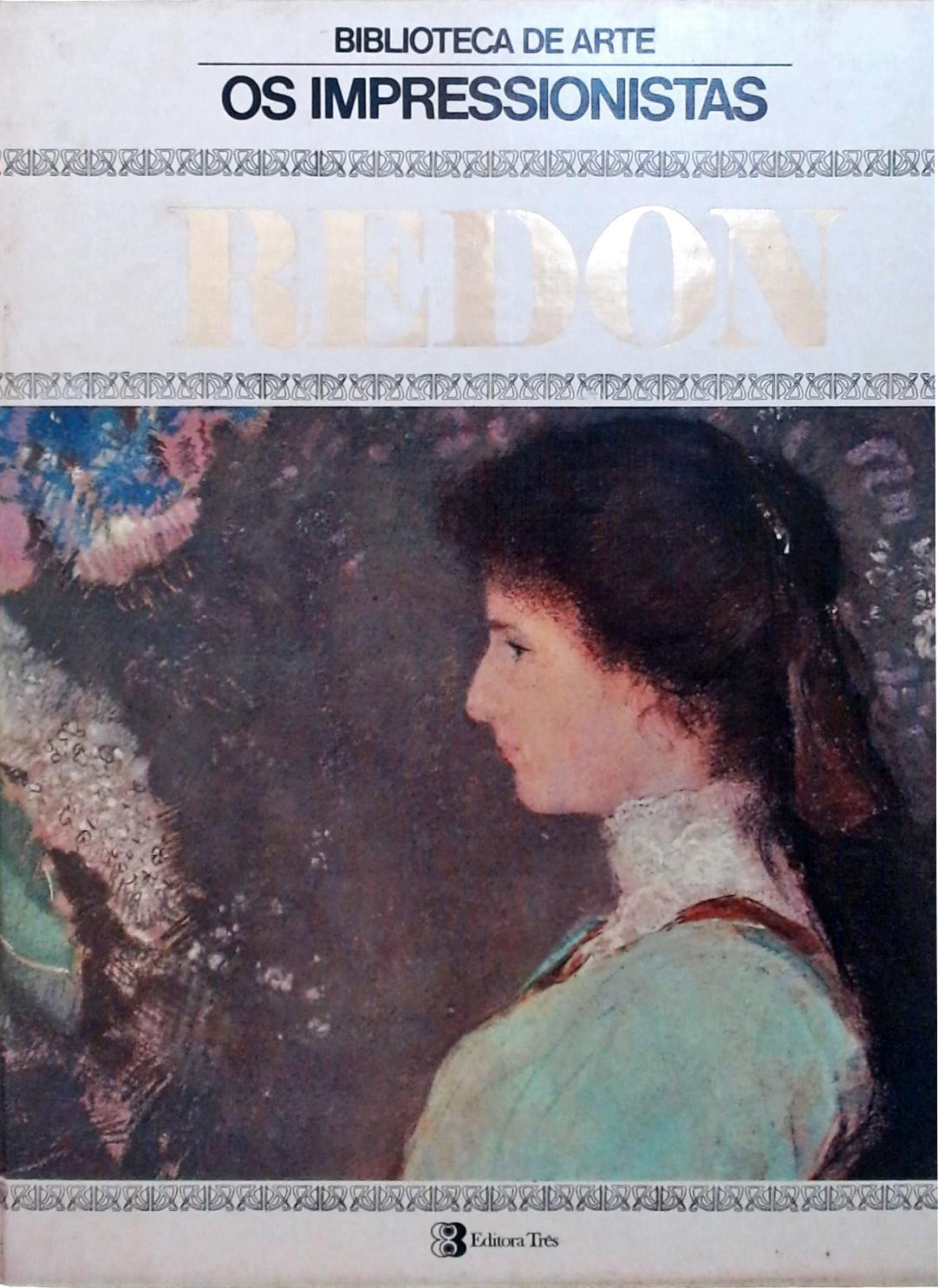 Os Impressionistas - Redon