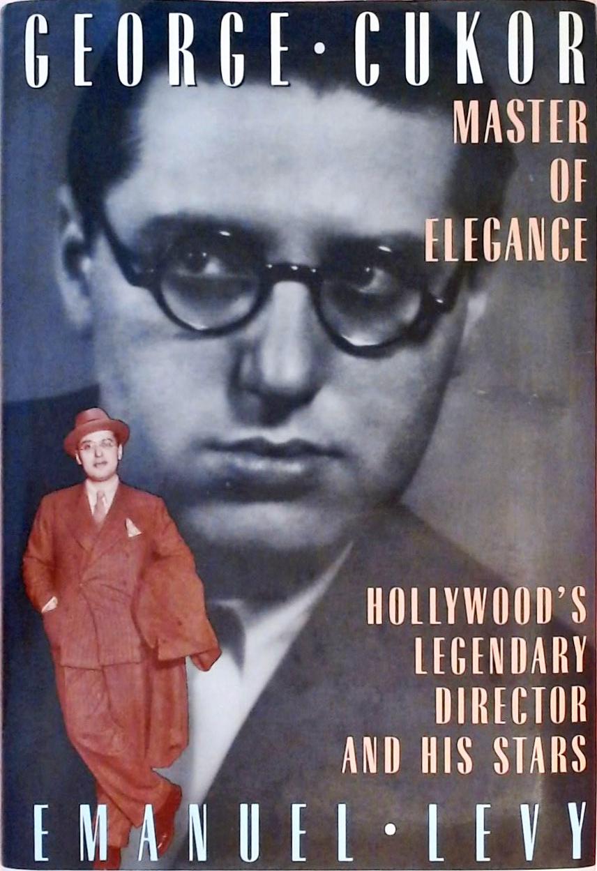 George Cukor, Master of Elegance