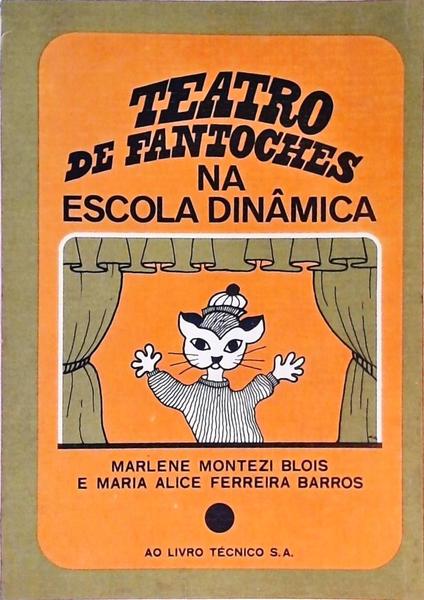 Teatro De Fantoches - Na Escola Dinâmica