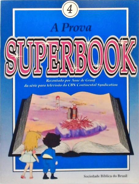 A Prova - Superbook - Volume 4