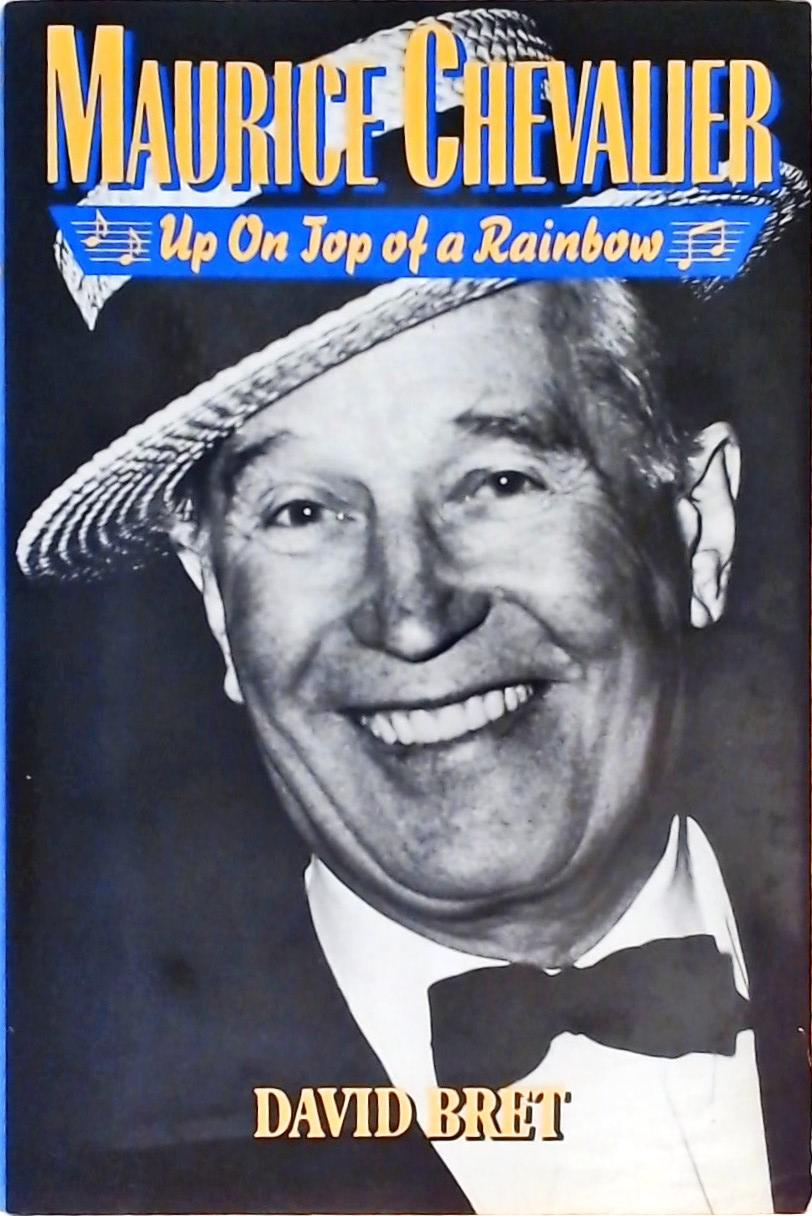 Maurice Chevalier - Up on Top of a Rainbow