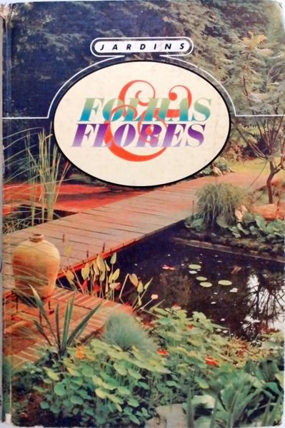 Jardins - Folhas E Flores