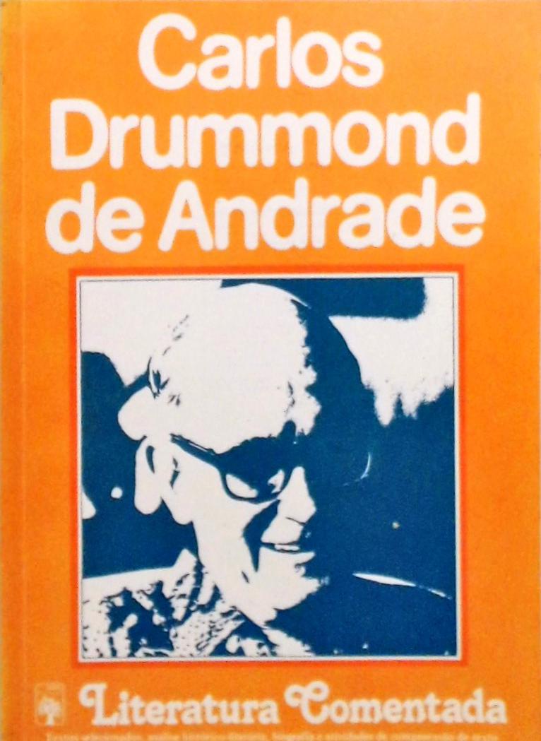 Literatura Comentada - Carlos Drummond de Andrade