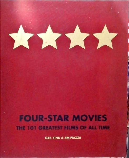 Four-Star Movies - The 101 Greatest Films Of All Time