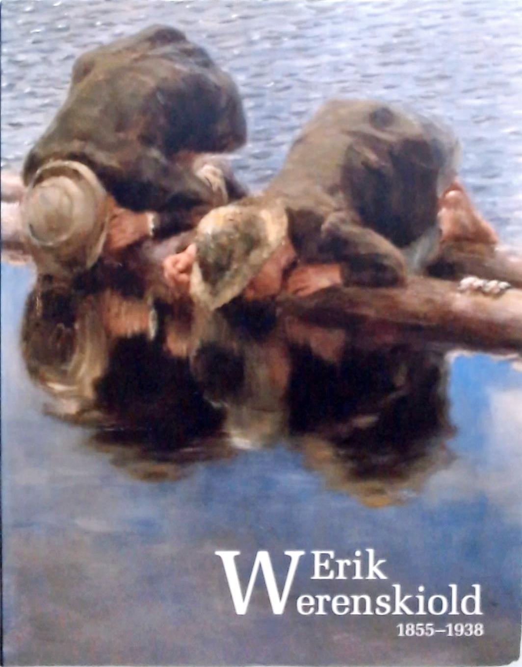 Erik Werenskiold 1855-1938