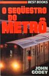 O Sequestro No Metrô