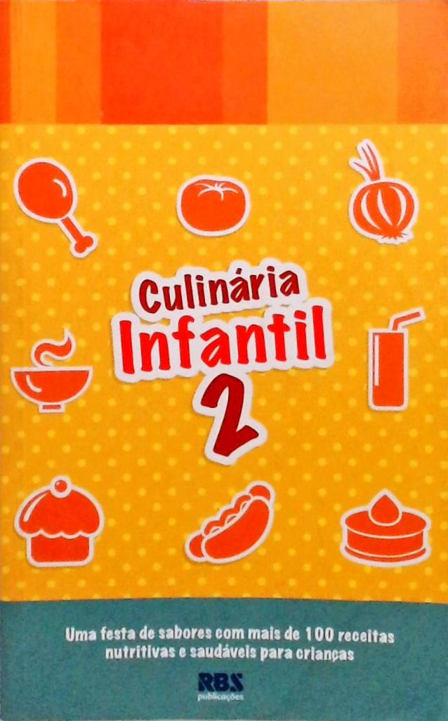 Culinária Infantil - volume 2