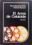 El Arma De Celuloide