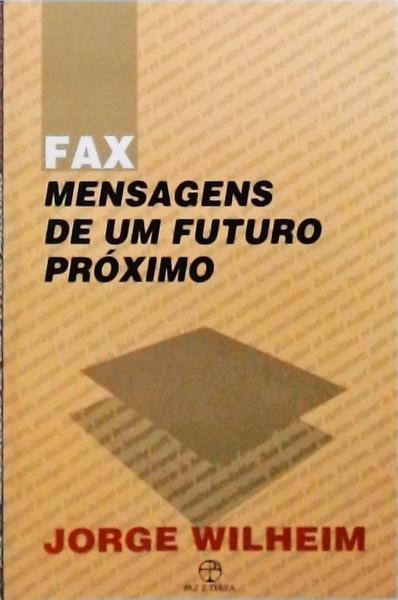 Fax Mensagens De Um Futuro Próximo