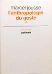 I Anthropologie Du Geste