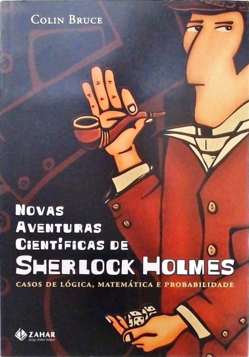 Novas Aventuras Científicas De Sherlock Holmes