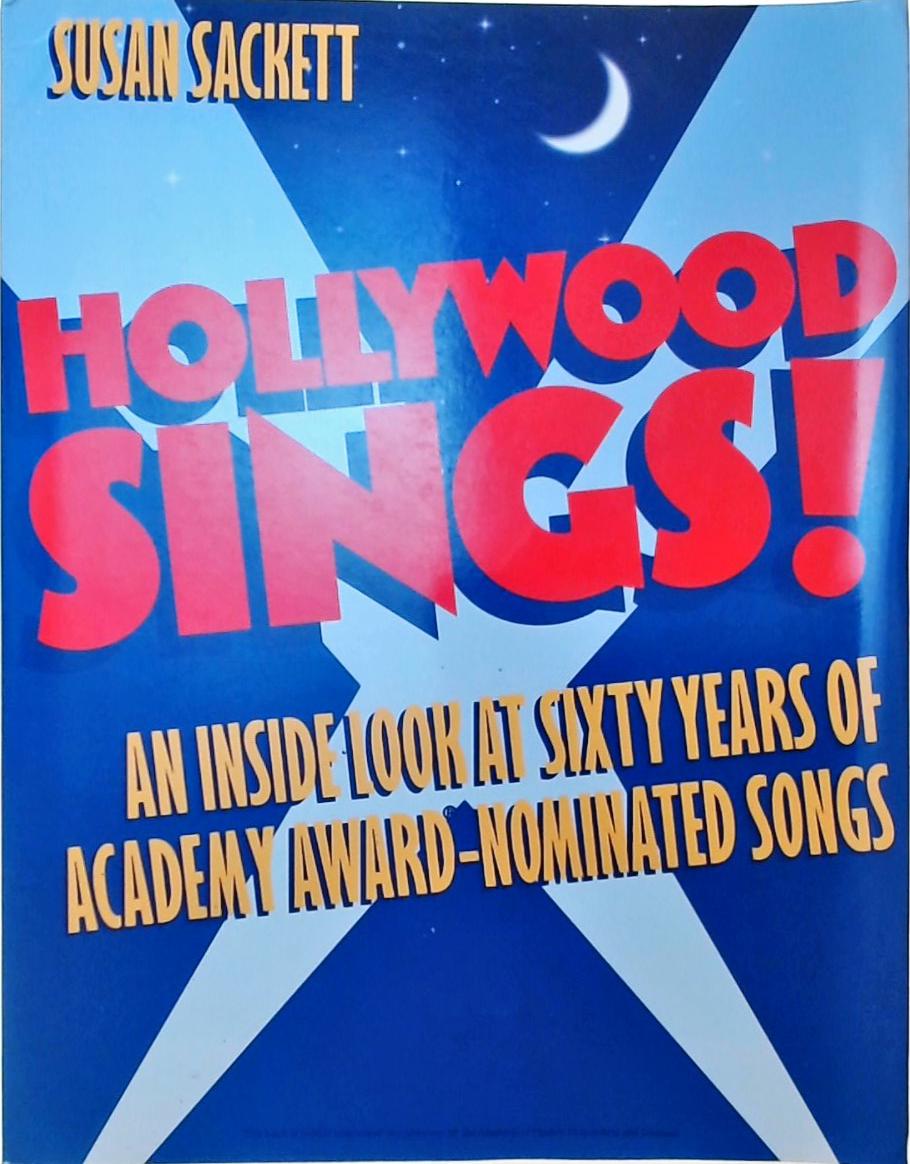 Hollywood Sings 60 Years Of Academy Award Nominated Songs