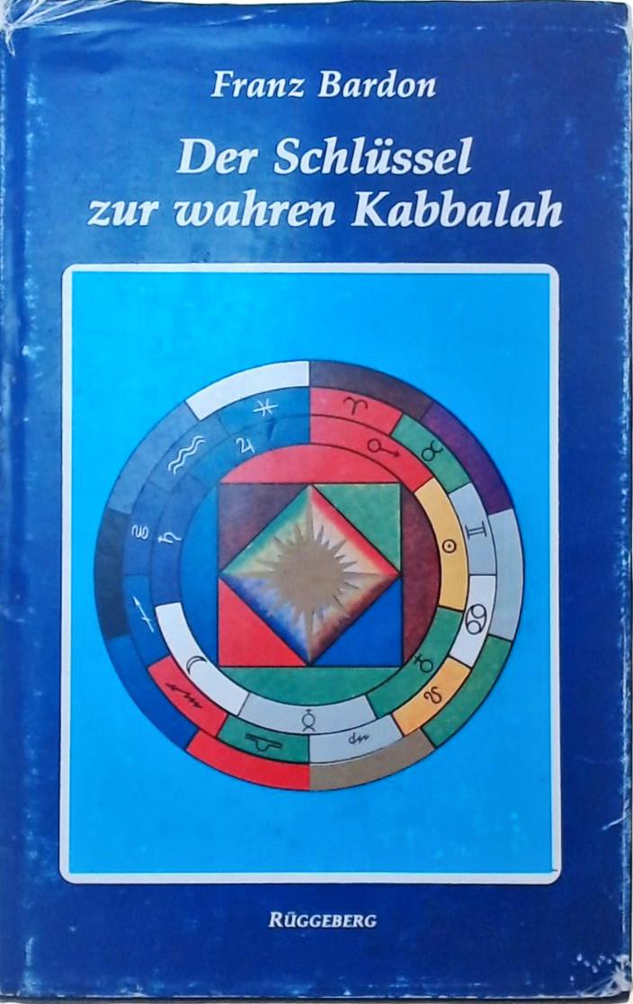 Der Schlüssel zur wahren Kabbalah