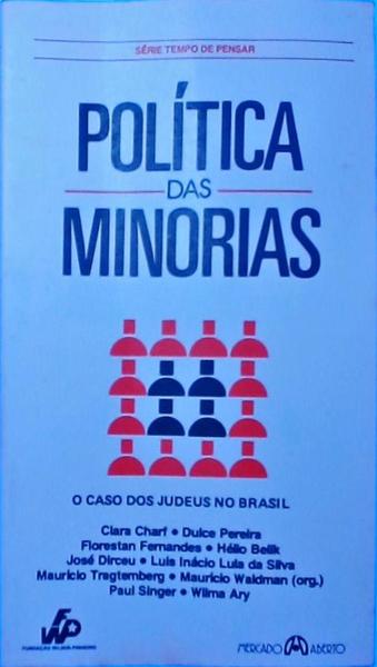 Política Das Minorias - O Caso Dos Judeus No Brasil