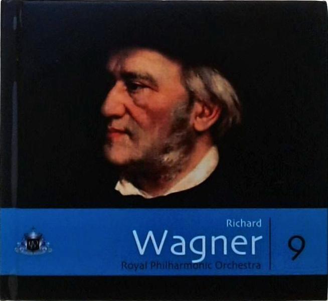 Richard Wagner - Royal Philharmonic Orchestra - Volume 9