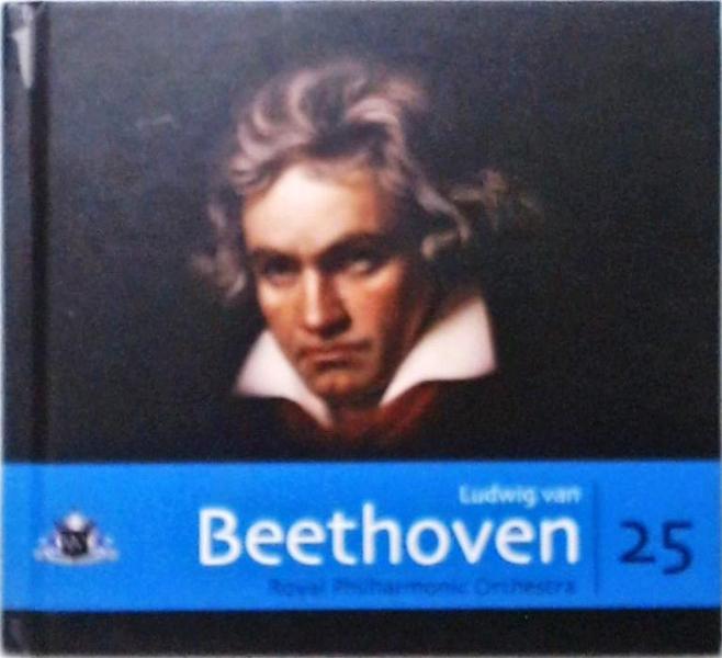 Ludwig Van Beethoven - Royal Philharmonic Orchestra - Volume 25