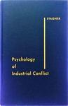 Psychology Of Industrial Conflict