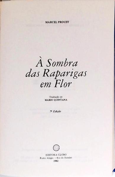 Em Busca Do Tempo Perdido - Á Sombra Das Raparigas Em Flor - Volume 2